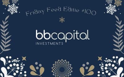 BB Capital’s Friday Feed – Edition #100